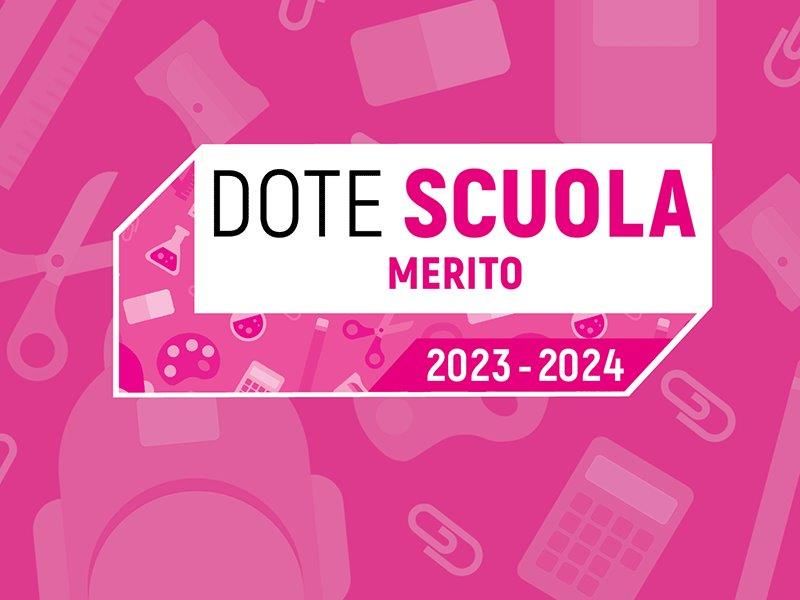 Dote scuola- contributo per studenti meritevoli a.s. 2023/2024